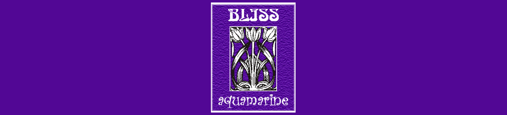 Bliss Aquamarine  Review